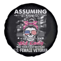 Female Veteran Spare Tire Cover Assuming I'm Just An Old Lady Was Your First Mistake American Messy Bun
