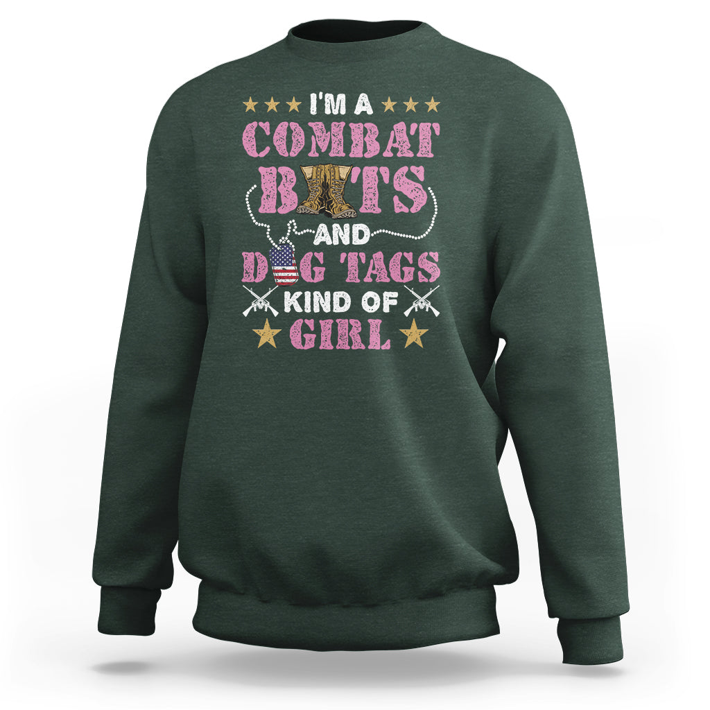 Female Veteran Sweatshirt I'm A Combat Boots And Dog Tags Kind Of Girl - Wonder Print Shop
