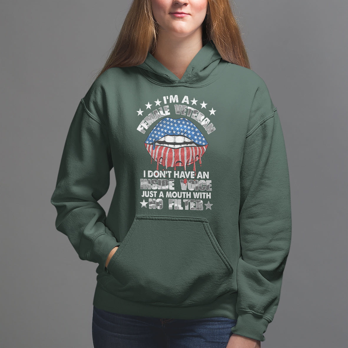 Female Veteran Hoodie I Don't Have An Inside Voice Just A Mouth With No Filter Women Lips - Wonder Print Shop