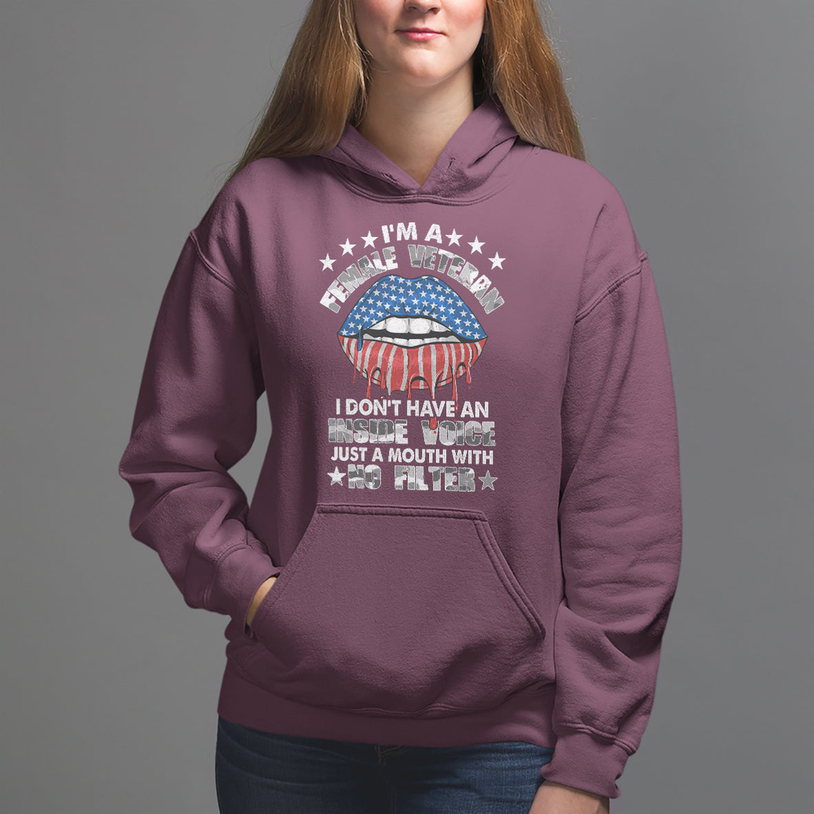 Female Veteran Hoodie I Don't Have An Inside Voice Just A Mouth With No Filter Women Lips - Wonder Print Shop