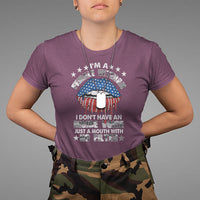 Female Veteran T Shirt I Don't Have An Inside Voice Just A Mouth With No Filter Women Lips - Wonder Print Shop