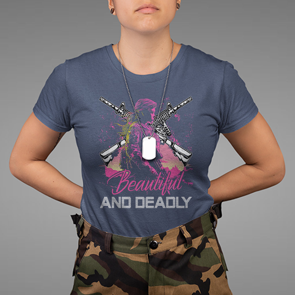 Female Veteran T Shirt Beautiful And Deadly Proud American Women Soldier - Wonder Print Shop