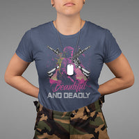 Female Veteran T Shirt Beautiful And Deadly Proud American Women Soldier - Wonder Print Shop