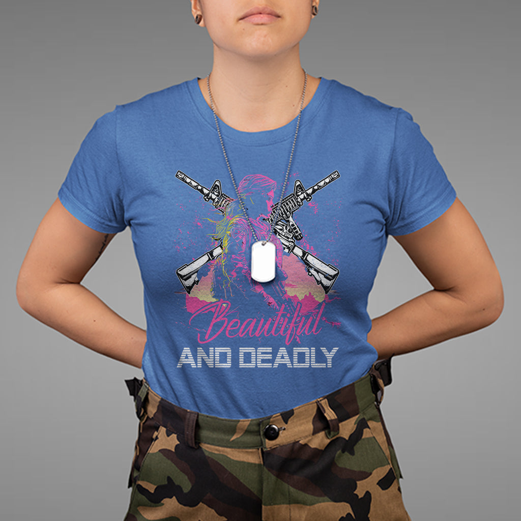 Female Veteran T Shirt Beautiful And Deadly Proud American Women Soldier - Wonder Print Shop