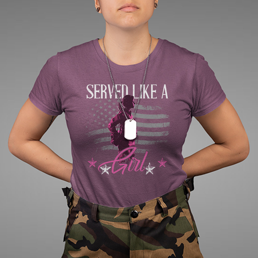 Female Veteran T Shirt Served Like A Girl American Flag US Pride - Wonder Print Shop
