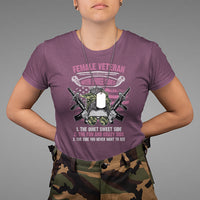 Female Veteran T Shirt With Three Sides But The Side You Never Want To See Army Messy Bun - Wonder Print Shop