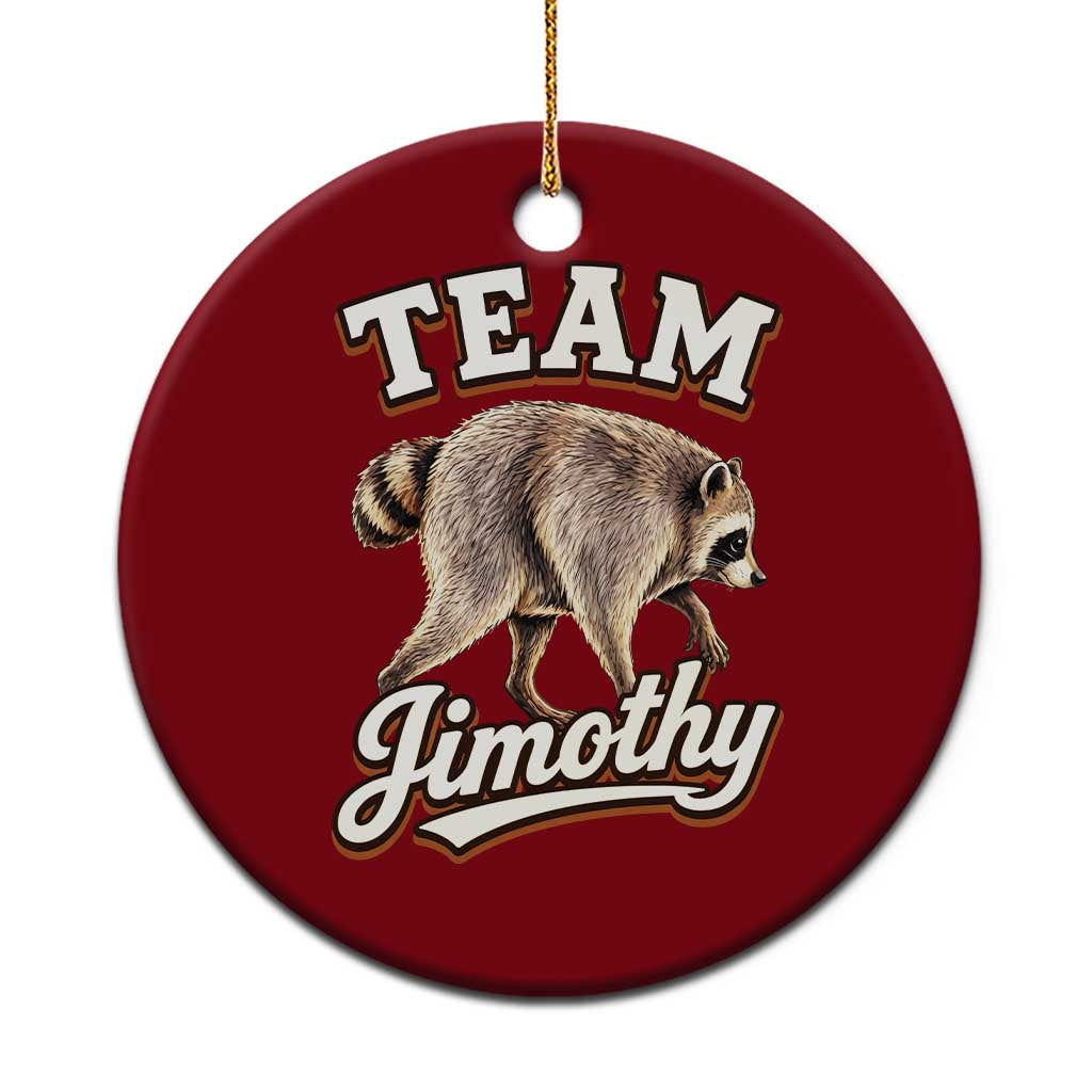 Team Jimothy Funny Viral Seattle Raccoon Legend Ceramic Ornament Trash Panda Meme Vintage Sports Style Graphic