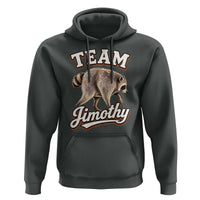 Team Jimothy Funny Viral Seattle Raccoon Legend Hoodie Trash Panda Meme Vintage Sports Style Graphic
