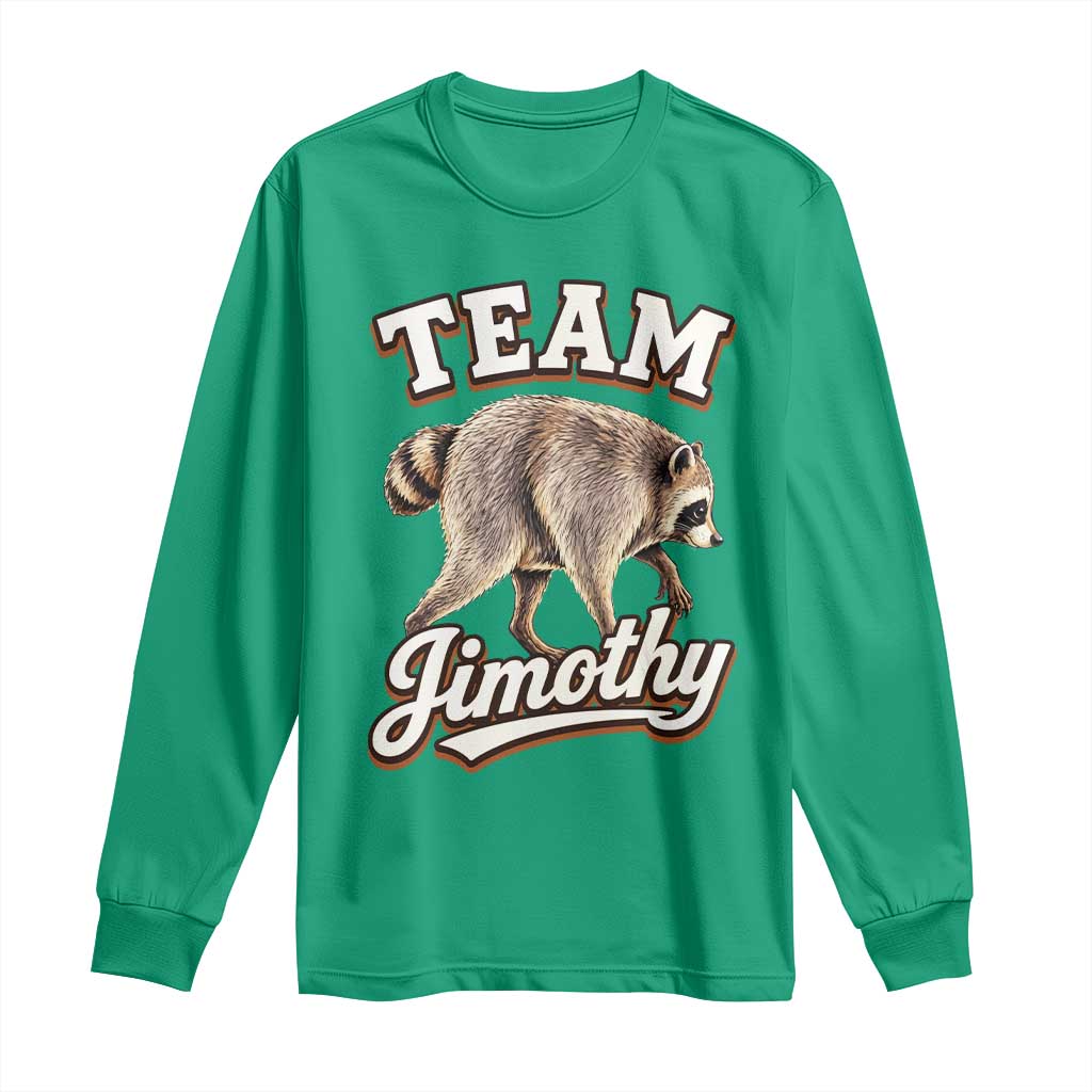 Team Jimothy Funny Viral Seattle Raccoon Legend Long Sleeve Shirt Trash Panda Meme Vintage Sports Style Graphic