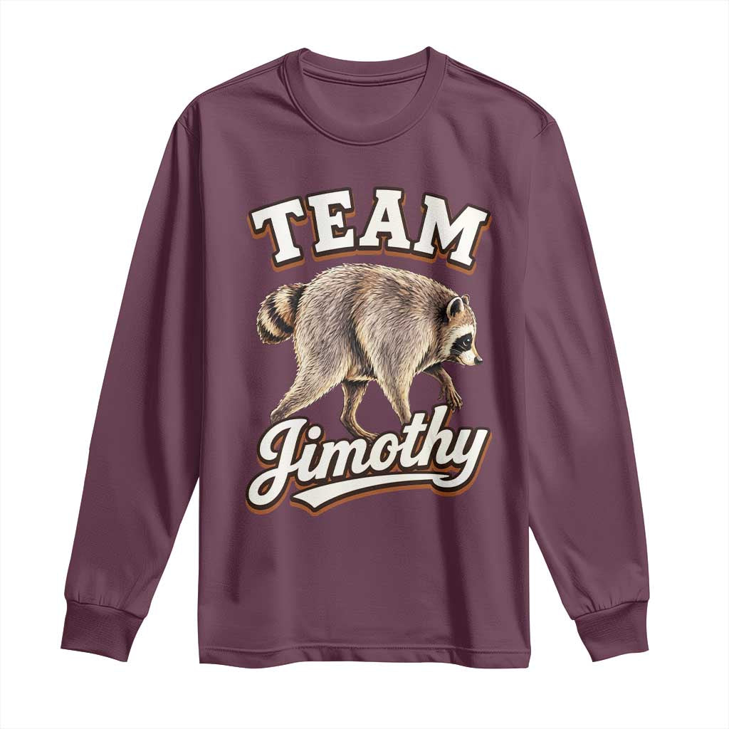Team Jimothy Funny Viral Seattle Raccoon Legend Long Sleeve Shirt Trash Panda Meme Vintage Sports Style Graphic