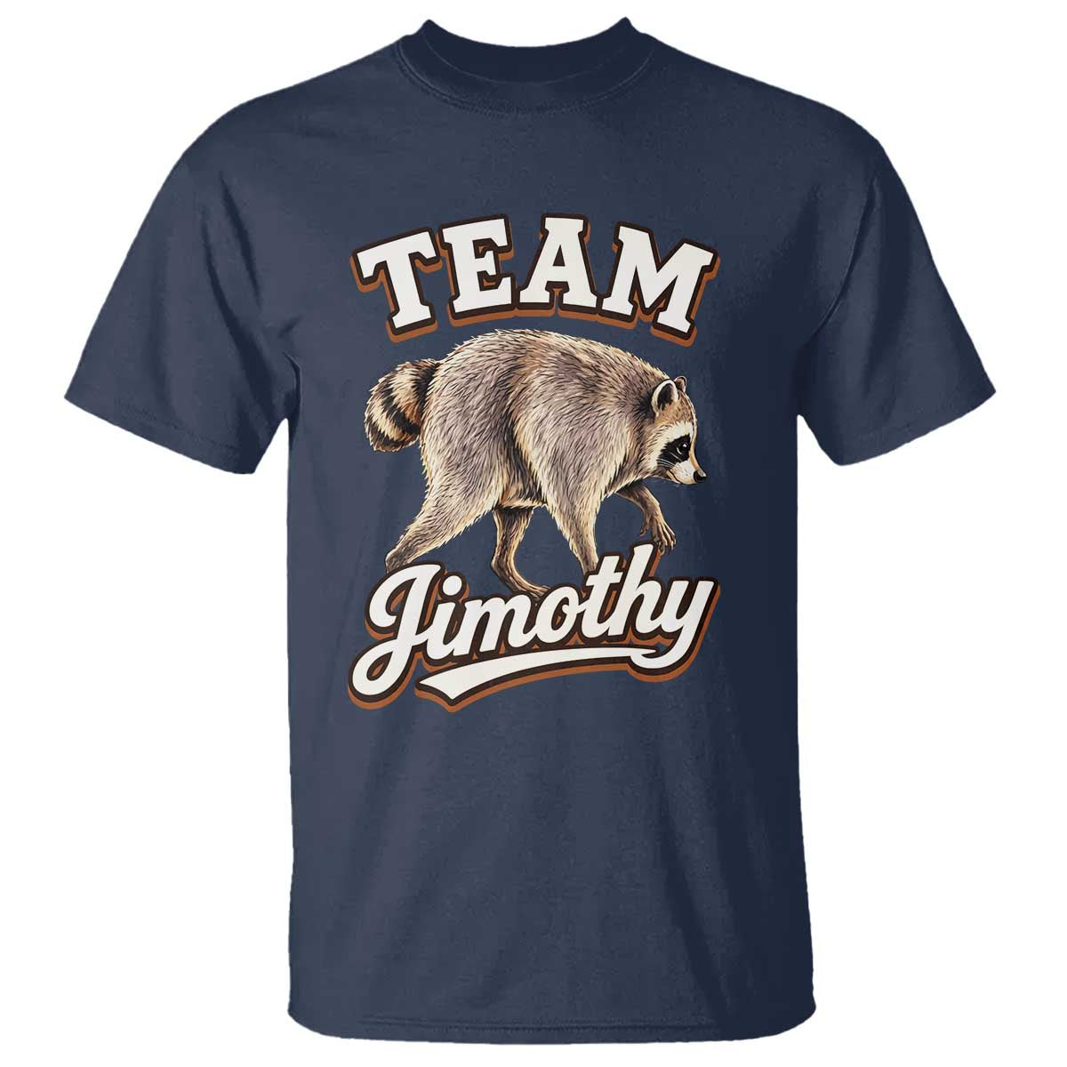 Team Jimothy Funny Viral Seattle Raccoon Legend T Shirt Trash Panda Meme Vintage Sports Style Graphic