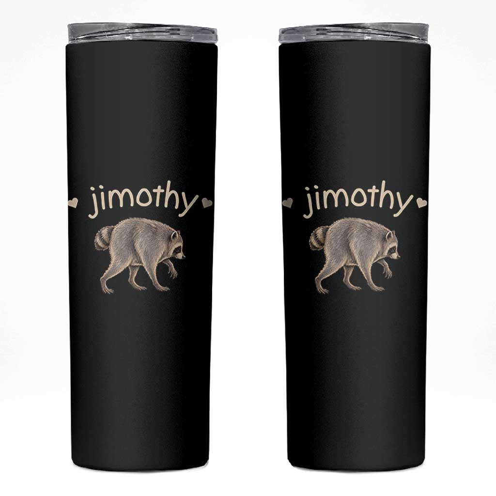 Cute Jimothy the Raccoon Heart Graphic Skinny Tumbler Viral Seattle Trash Panda Meme