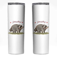 Cute Watercolor Viral Jimothy the Raccoon Skinny Tumbler Viral Seattle Trash Panda Meme