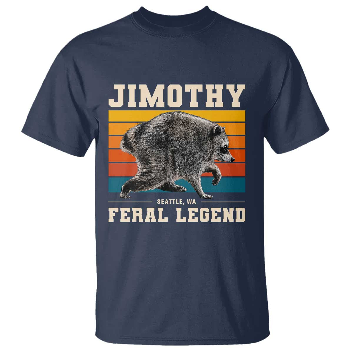 Jimothy from Seattle WA Feral Legend Raccoon T Shirt Viral Trash Panda Retro Sunset Strip Graphic
