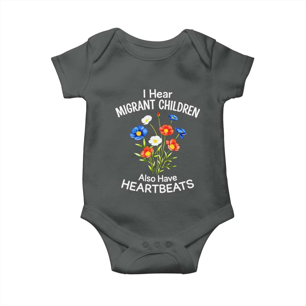 I Hear Migrant Children Also Have Heartbeats Baby Onesie Wildflower Floral Social Justice Human Rights