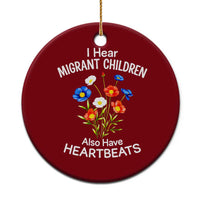 I Hear Migrant Children Also Have Heartbeats Ceramic Ornament Wildflower Floral Social Justice Human Rights