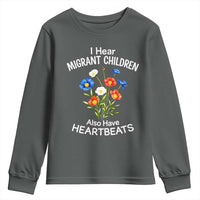 I Hear Migrant Children Also Have Heartbeats Youth Sweatshirt Wildflower Floral Social Justice Human Rights