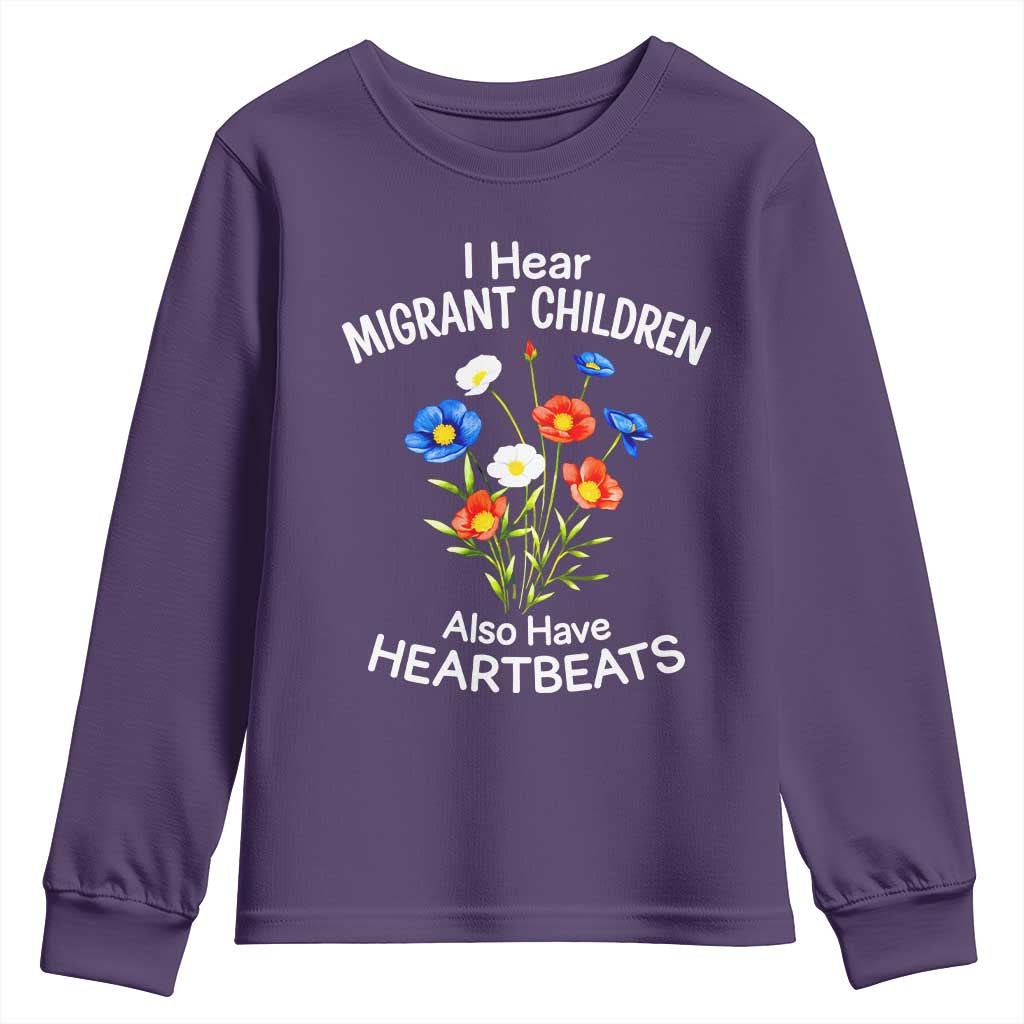 I Hear Migrant Children Also Have Heartbeats Youth Sweatshirt Wildflower Floral Social Justice Human Rights