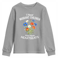 I Hear Migrant Children Also Have Heartbeats Youth Sweatshirt Wildflower Floral Social Justice Human Rights