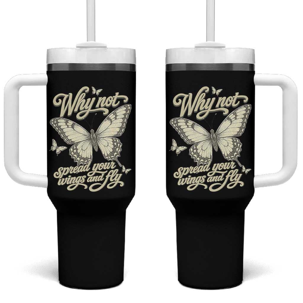 Vintage Retro Cottagecore Butterfly Inspirational Tumbler With Handle Why Not Spread Your Wings And Fly