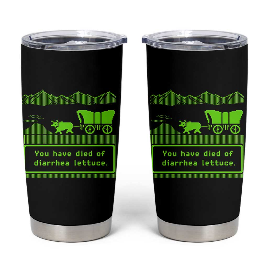 Retro 8-Bit Pixel 80s Game Over Parody Graphic Tumbler Cup You Have Died Of Diarrhea Lettuce