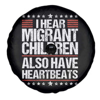 I Hear Migrant Children Also Have Heartbeats Spare Tire Cover Vintage Stars Human Rights Social Justice