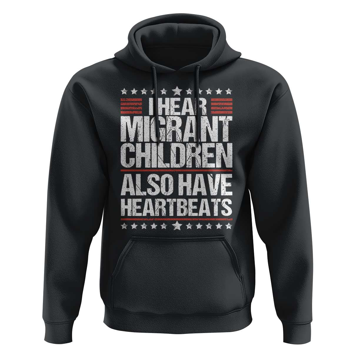 I Hear Migrant Children Also Have Heartbeats Hoodie Vintage Stars Human Rights Social Justice