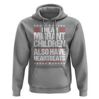 I Hear Migrant Children Also Have Heartbeats Hoodie Vintage Stars Human Rights Social Justice