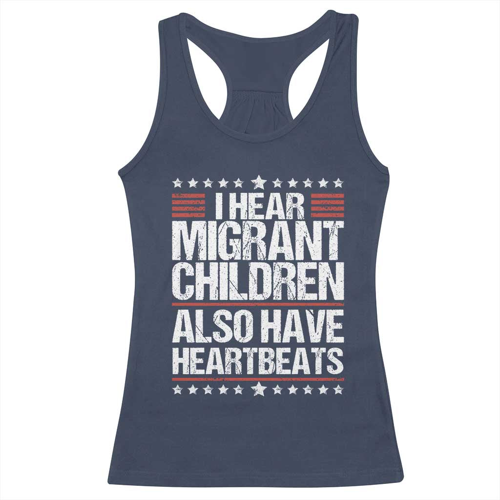 I Hear Migrant Children Also Have Heartbeats Racerback Tank Top Vintage Stars Human Rights Social Justice