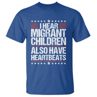 I Hear Migrant Children Also Have Heartbeats T Shirt Vintage Stars Human Rights Social Justice