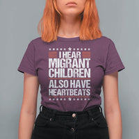 I Hear Migrant Children Also Have Heartbeats T Shirt For Women Vintage Stars Human Rights Social Justice