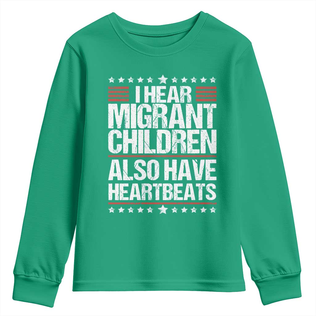I Hear Migrant Children Also Have Heartbeats Youth Sweatshirt Vintage Stars Human Rights Social Justice