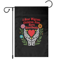 I Hear Migrant Children Also Have Heartbeats Garden Flag Groovy Retro Floral Hands Heart Social Justice
