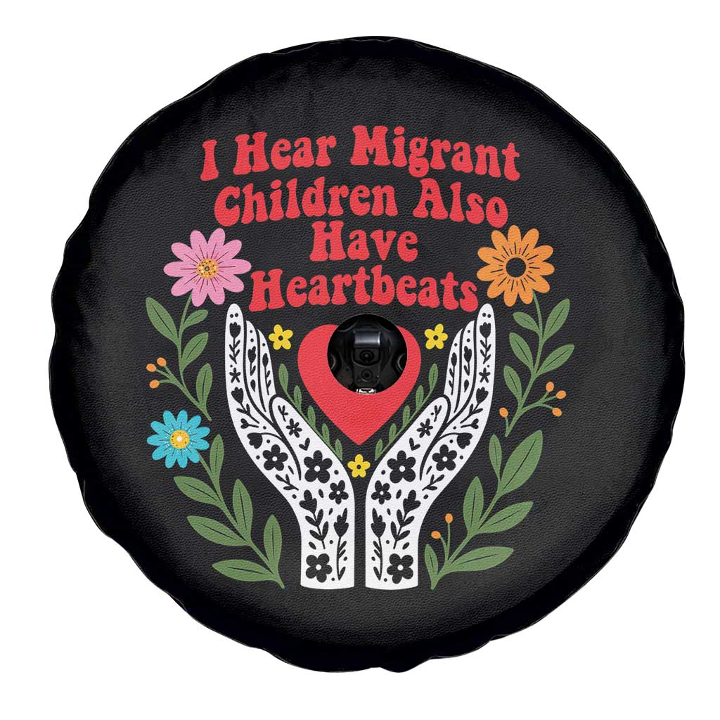 I Hear Migrant Children Also Have Heartbeats Spare Tire Cover Groovy Retro Floral Hands Heart Social Justice