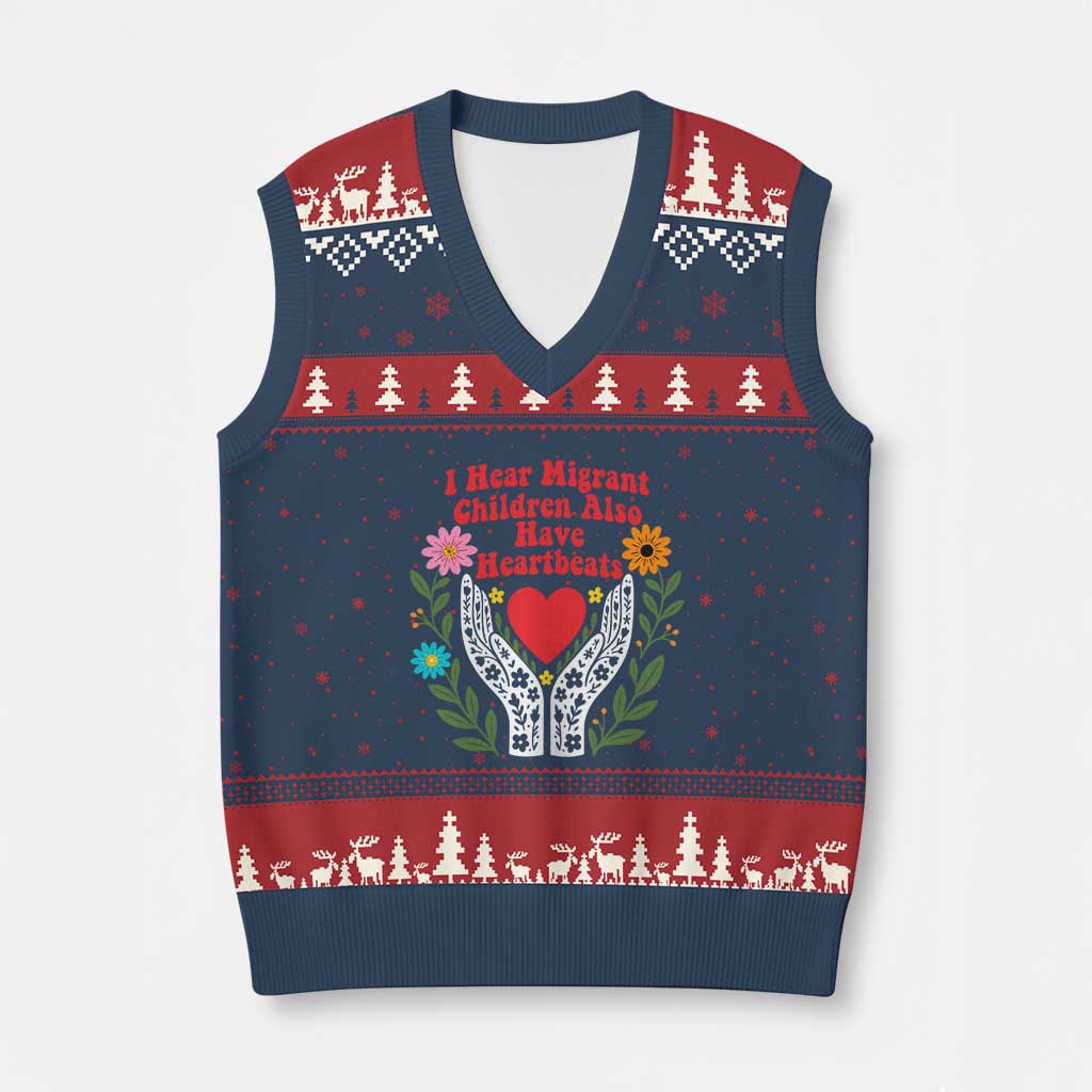 I Hear Migrant Children Also Have Heartbeats V-Neck Knit Sweater Vest Groovy Retro Floral Hands Heart Social Justice