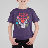 I Hear Migrant Children Also Have Heartbeats T Shirt For Kid Groovy Retro Floral Hands Heart Social Justice