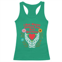 I Hear Migrant Children Also Have Heartbeats Racerback Tank Top Groovy Retro Floral Hands Heart Social Justice