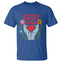 I Hear Migrant Children Also Have Heartbeats T Shirt Groovy Retro Floral Hands Heart Social Justice