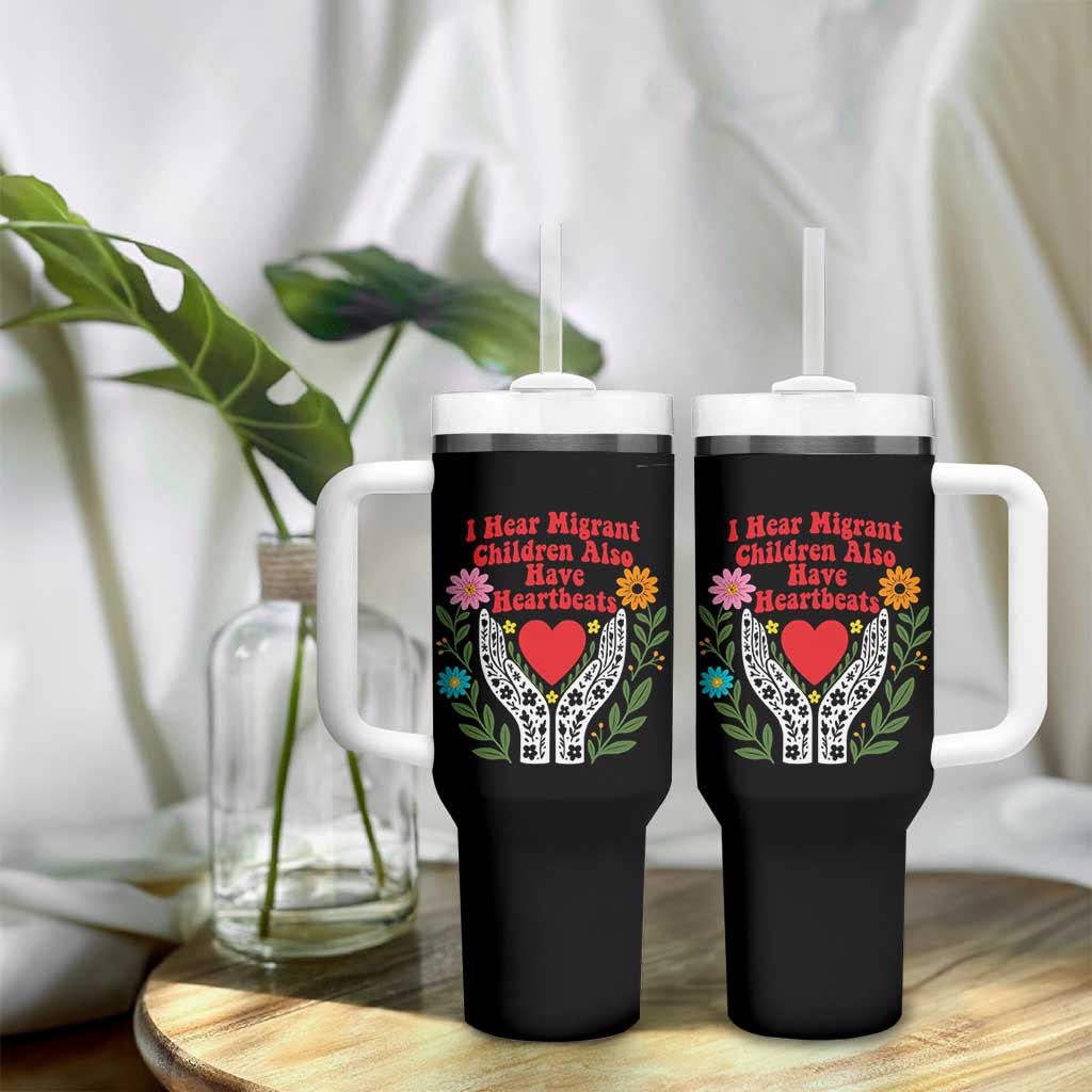 I Hear Migrant Children Also Have Heartbeats Tumbler With Handle Groovy Retro Floral Hands Heart Social Justice