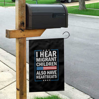 I Hear Migrant Children Also Have Heartbeats Garden Flag Patriotic American Flag Human Rights