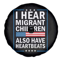 I Hear Migrant Children Also Have Heartbeats Spare Tire Cover Patriotic American Flag Human Rights
