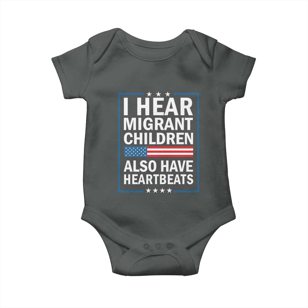 I Hear Migrant Children Also Have Heartbeats Baby Onesie Patriotic American Flag Human Rights