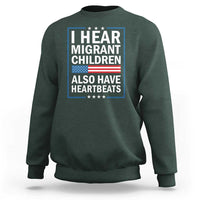 I Hear Migrant Children Also Have Heartbeats Sweatshirt Patriotic American Flag Human Rights