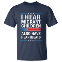 I Hear Migrant Children Also Have Heartbeats T Shirt Patriotic American Flag Human Rights