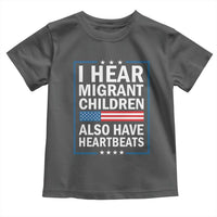 I Hear Migrant Children Also Have Heartbeats Toddler T Shirt Patriotic American Flag Human Rights