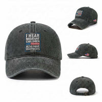 I Hear Migrant Children Also Have Heartbeats Washed Cotton Baseball Cap Patriotic American Flag Human Rights