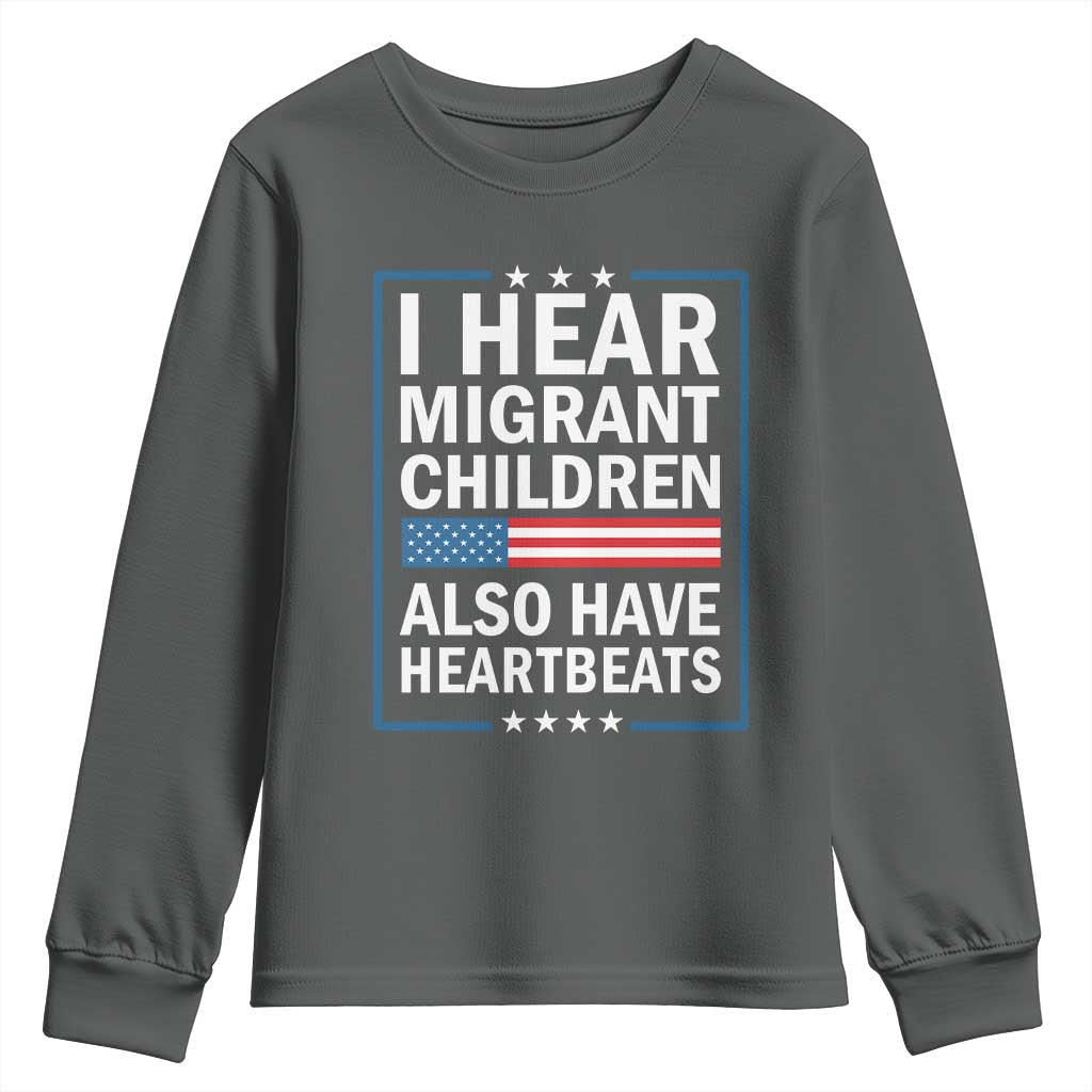 I Hear Migrant Children Also Have Heartbeats Youth Sweatshirt Patriotic American Flag Human Rights