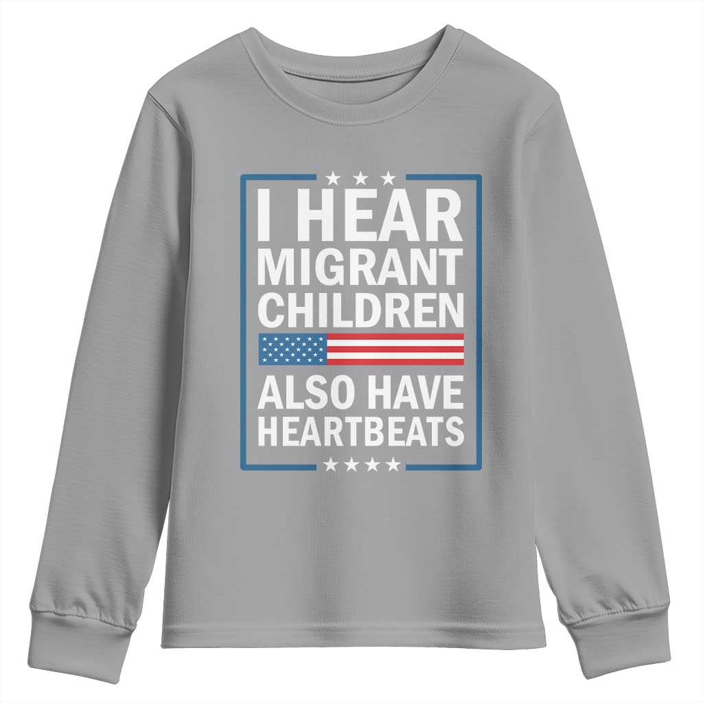 I Hear Migrant Children Also Have Heartbeats Youth Sweatshirt Patriotic American Flag Human Rights