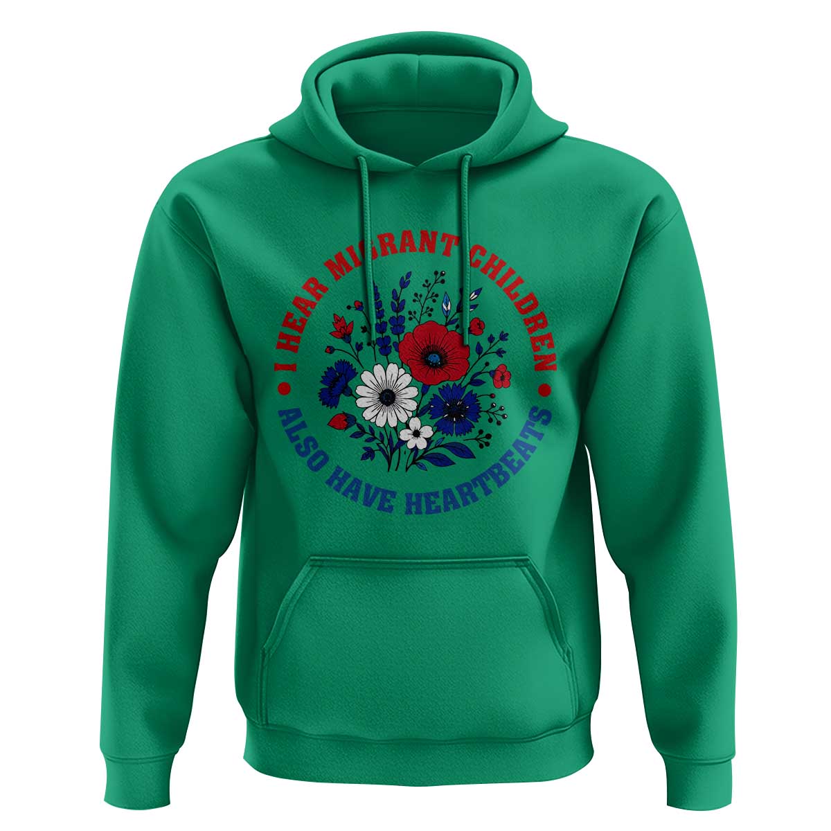 I Hear Migrant Children Also Have Heartbeats Hoodie Patriotic Red White Blue Floral Human Rights