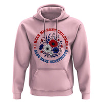 I Hear Migrant Children Also Have Heartbeats Hoodie Patriotic Red White Blue Floral Human Rights